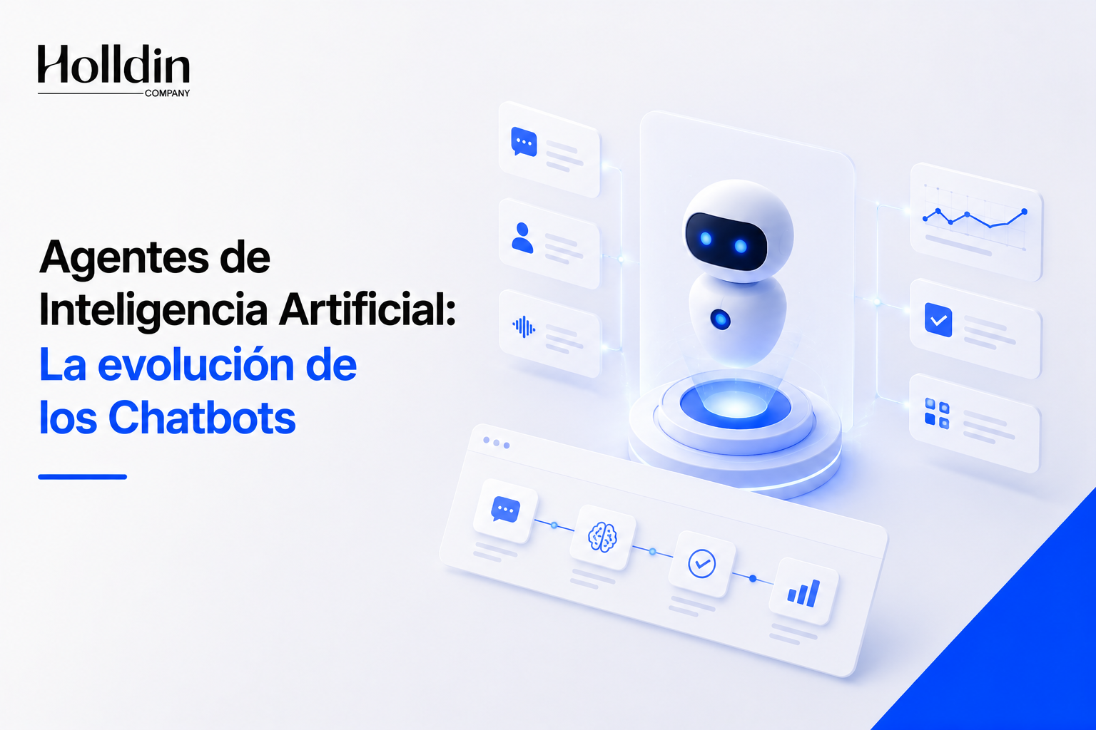Agentes de Inteligencia Artificial: La evolución de los Chatbots