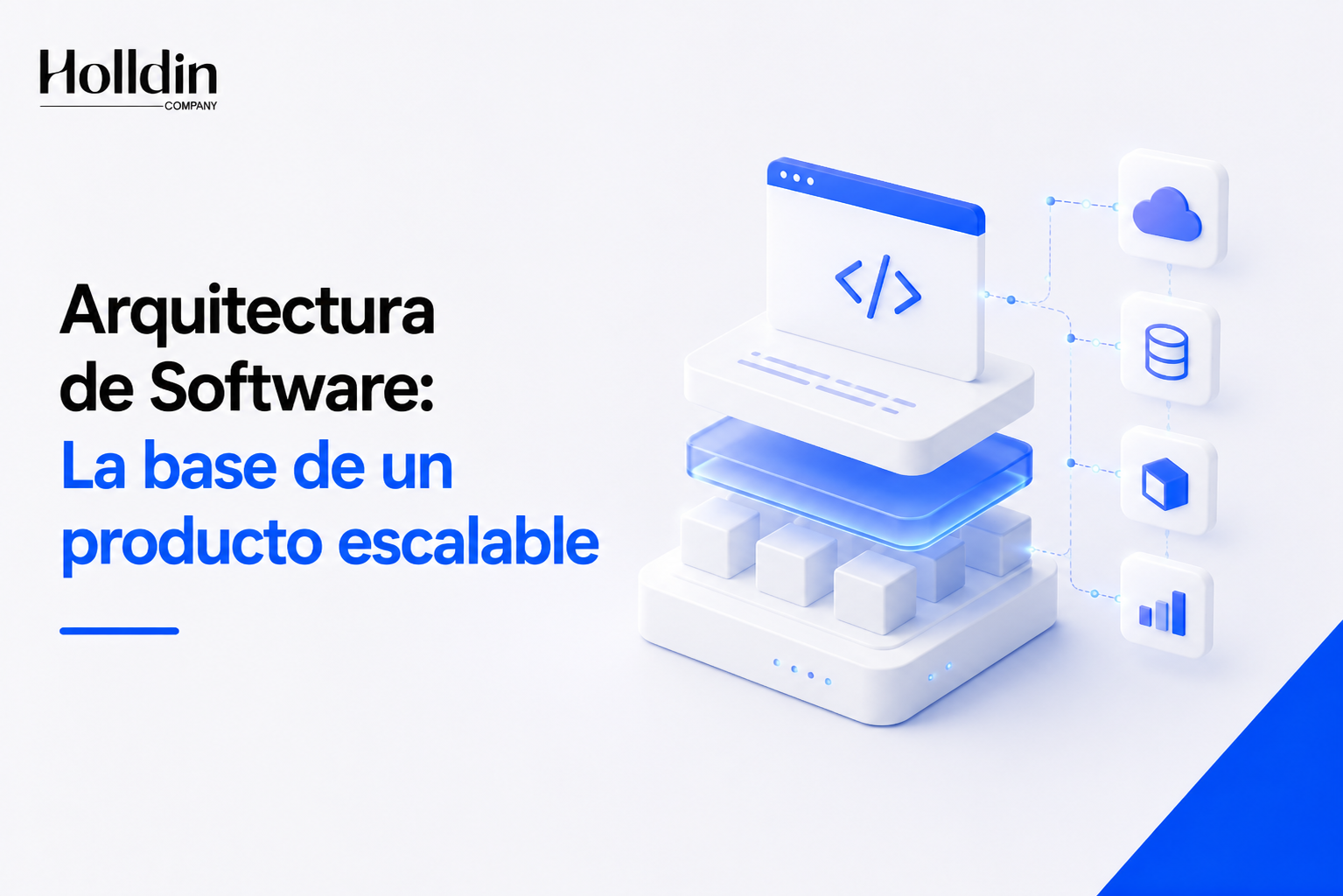 Arquitectura de Software: La base de un producto escalable